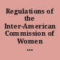 Regulations of the Inter-American Commission of Women (approved by the Fifteenth Assembly of the Inter-American Commission of Women, Bogota, Colombia, 7 to 18 July, 1970)