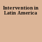 Intervention in Latin America