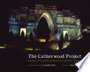 The Catherwood project : incidents of visual reconstructions and other matters /