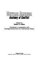 Central America : anatomy of conflict /