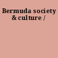 Bermuda society & culture /