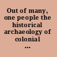 Out of many, one people the historical archaeology of colonial Jamaica /