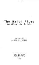 The Haiti files : decoding the crisis /