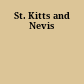 St. Kitts and Nevis