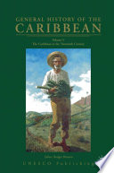 General history of the Caribbean.