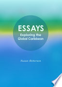 Essays : exploring the global Caribbean /