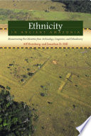 Ethnicity in ancient Amazonia reconstructing past identities from archaeology, linguistics, and ethnohistory /