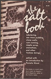 The Salt book : lobstering, sea moss pudding, stone walls, rum running, maple syrup, snowshoes, and other Yankee doings /