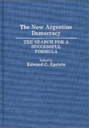 The new Argentine democracy : the search for a successful formula /