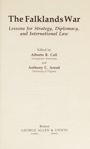 The Falklands War : lessons for strategy, diplomacy, and international law /