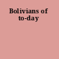Bolivians of to-day