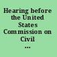 Hearing before the United States Commission on Civil Rights : held in Cleveland, Ohio, April 1-7, 1966