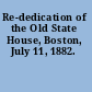 Re-dedication of the Old State House, Boston, July 11, 1882.