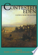 Contested Eden : California before the Gold Rush /