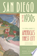 San Diego in the 1930s : the WPA Guide to America's finest city /