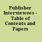 Publisher Interviewees - Table of Contents and Papers