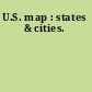 U.S. map : states & cities.