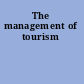 The management of tourism