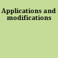 Applications and modifications