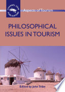 Philosophical issues in tourism