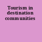 Tourism in destination communities