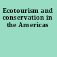 Ecotourism and conservation in the Americas