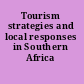 Tourism strategies and local responses in Southern Africa
