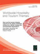 How can the tourism industry respond to the global challenges arising from climate change and environmental degradation? /