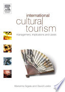 International cultural tourism management, implications and cases /