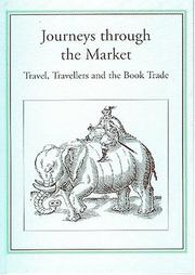 Journeys through the market : travel, travellers, and the book trade /