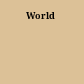 World