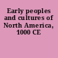 Early peoples and cultures of North America, 1000 CE