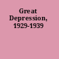 Great Depression, 1929-1939