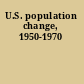 U.S. population change, 1950-1970