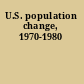 U.S. population change, 1970-1980