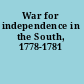 War for independence in the South, 1778-1781