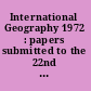 International Geography 1972 : papers submitted to the 22nd International Geographical Congress, Canada /