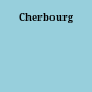 Cherbourg