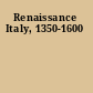 Renaissance Italy, 1350-1600