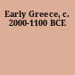 Early Greece, c. 2000-1100 BCE