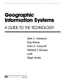 Geographic information systems : a guide to the technology /