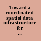 Toward a coordinated spatial data infrastructure for the nation