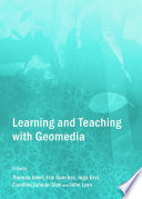 Learning and teaching with geomedia /