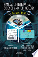 Manual of geospatial science and technology /