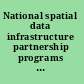 National spatial data infrastructure partnership programs rethinking the focus /