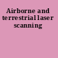 Airborne and terrestrial laser scanning