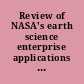 Review of NASA's earth science enterprise applications program plan