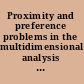 Proximity and preference problems in the multidimensional analysis of large data sets /