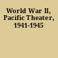 World War II, Pacific Theater, 1941-1945