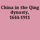 China in the Qing dynasty, 1644-1911